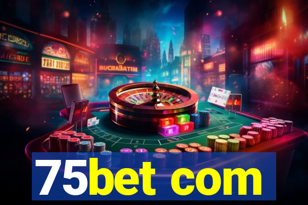 75bet com